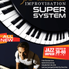 Jazz Improvisation Super System Online Streaming